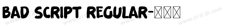 bad script regular字体转换